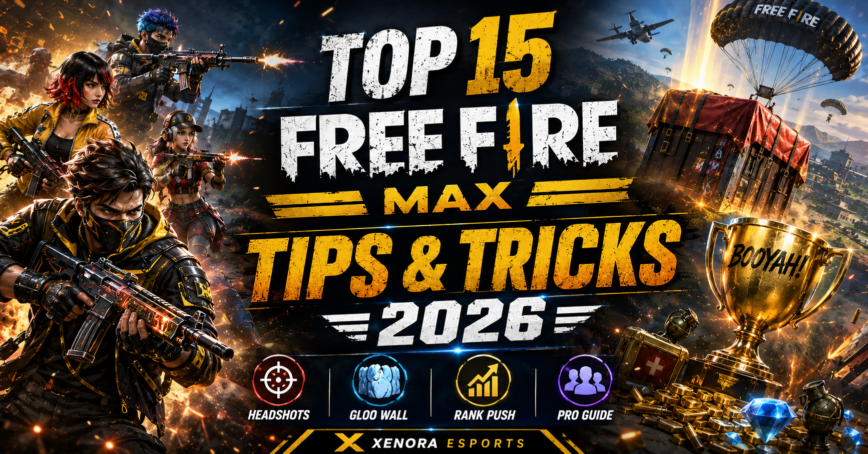 Top 15 Free Fire MAX Tips & Tricks to Improve Your Gameplay in 2026
